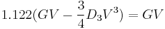 \ 1.122 (G V - \frac{3}{4}D_3 V^3) = G V