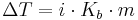 \Delta T = i\cdot K_b  \cdot m