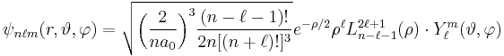  \psi_{n\ell m}(r,\vartheta,\varphi) = \sqrt {{\left (  \frac{2}{n a_0} \right )}^3\frac{(n-\ell-1)!}{2n[(n%2B\ell)!]^3} } e^{- \rho / 2} \rho^{\ell} L_{n-\ell-1}^{2\ell%2B1}(\rho) \cdot Y_{\ell}^{m}(\vartheta, \varphi ) 