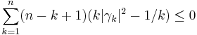 \sum^n_{k=1} (n-k%2B1)(k|\gamma_k|^2-1/k)\le 0