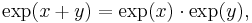 \exp(x%2By) = \exp(x) \cdot \exp(y),