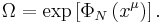 \Omega =\exp \left[ \Phi _N\left( x^\mu \right) \right].