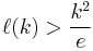 \ell(k) > \frac{k^2}{e}