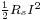 \scriptstyle{{1\over 2}R_sI^2}