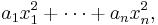 a_1x_1^2 %2B \cdots %2B a_nx_n^2,