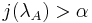 j(\lambda _A) > \alpha