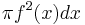 \pi f^2(x) dx