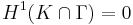 H^1(K\cap\Gamma)=0