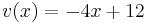 v(x) = -4x%2B12