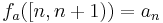 f_a([n,n%2B1)) = a_n