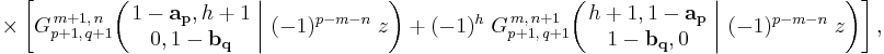 
\times\left[ G_{p%2B1,\,q%2B1}^{\,m%2B1,\,n} \!\left( \left. \begin{matrix} 1-\mathbf{a_p}, h%2B1 \\ 0, 1-\mathbf{b_q} \end{matrix} \; \right| \, (-1)^{p-m-n} \; z \right) %2B (-1)^h \; G_{p%2B1,\,q%2B1}^{\,m,\,n%2B1} \!\left( \left. \begin{matrix} h%2B1, 1-\mathbf{a_p} \\ 1-\mathbf{b_q}, 0 \end{matrix} \; \right| \, (-1)^{p-m-n} \; z \right) \right] ,
