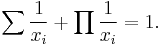 \sum\frac1{x_i} %2B \prod\frac1{x_i}=1.