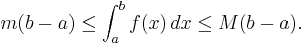  m(b - a) \leq \int_a^b f(x) \, dx \leq M(b - a). 