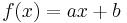 f(x)=ax%2Bb