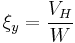 \xi_y = \frac{V_H}{W}