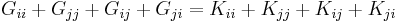 G_{ii}%2BG_{jj}%2BG_{ij}%2BG_{ji}=K_{ii}%2BK_{jj}%2BK_{ij}%2BK_{ji}\,\!