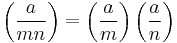 \left(\frac{a}{mn}\right)=\left(\frac{a}{m}\right)\left(\frac{a}{n}\right)