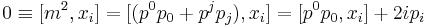 0 \equiv [m^2,x_i] = [(p^0p_0%2Bp^jp_j),x_i] = [p^0p_0,x_i]%2B2ip_i