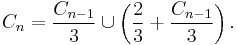 C_{n} = \frac{C_{n-1}}{3} \cup \left(\frac{2}{3}%2B\frac{C_{n-1}}{3}\right).