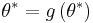 \theta^{*} =  g\left(\theta^{*}\right)