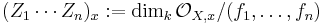 (Z_1 \cdots Z_n)_x�:= \dim_k \mathcal{O}_{X, x} / (f_1, \dots, f_n)