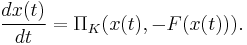 
\frac{dx(t)}{dt} = \Pi_K(x(t),-F(x(t))).
