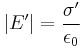  |E'|= {\sigma' \over\epsilon_0}\  