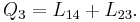 Q_3 = L_{14} %2B L_{23}.