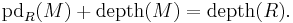  \mathrm{pd}_R(M) %2B \mathrm{depth}(M) = \mathrm{depth}(R).