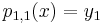  p_{1,1}(x) = y_1 \, 