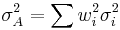 \sigma_A^2=\sum w_i^2 \sigma_i^2