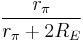   \frac {r_{\pi}} {r_{\pi}%2B2R_E}   