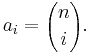 a_i = {n \choose i}.