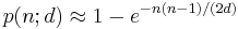 p(n;d) \approx 1 - e^{-n(n-1)/(2d)}