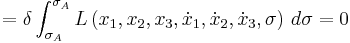 = \delta\int_{\sigma_A}^{\sigma_A} L\left(x_1,x_2,x_3,\dot{x}_1,\dot{x}_2,\dot{x}_3,\sigma\right)\, d\sigma=0