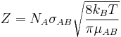 Z = N_A \sigma_{AB} \sqrt \frac{8 k_B T}{\pi \mu_{AB}}