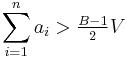 \sum_{i=1}^n a_i>\tfrac{B-1}{2}V