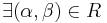 \exists (\alpha, \beta)\in R