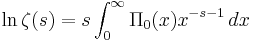 \ln \zeta(s) = s \int_0^\infty \Pi_0(x) x^{-s-1}\,dx