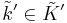 \tilde{k}^\prime \in \tilde{K}^\prime