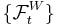 \{\mathcal{F}^W_t\}