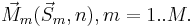  \vec M_m(\vec S_m, n), m = 1..M.