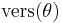 \operatorname{vers}(\theta)