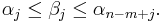 \alpha_j \leq \beta_j \leq \alpha_{n-m%2Bj}.