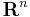 \mathbf{R}^{n}