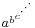 \scriptstyle a ^{ b ^{ c ^{ \cdot ^{ \cdot ^{ \cdot}}}}}