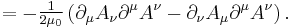  = -\begin{matrix} \frac{1}{2\mu_0} \end{matrix} \left( \partial_\mu A_\nu \partial^\mu A^\nu - \partial_\nu A_\mu \partial^\mu A^\nu \right).