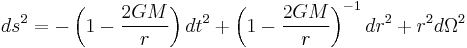 ds^{2} = -\left(1-\frac{2GM}{r} \right)dt^2 %2B \left(1-\frac{2GM}{r}\right)^{-1}dr^2%2B r^2 d\Omega^2