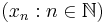 \left( x_n:n\in \mathbb{N}\right)\;