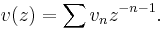 v(z)=\sum v_n z^{-n-1}.